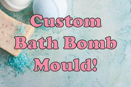 Custom Bath Bomb Mould (this does not include the design fee)